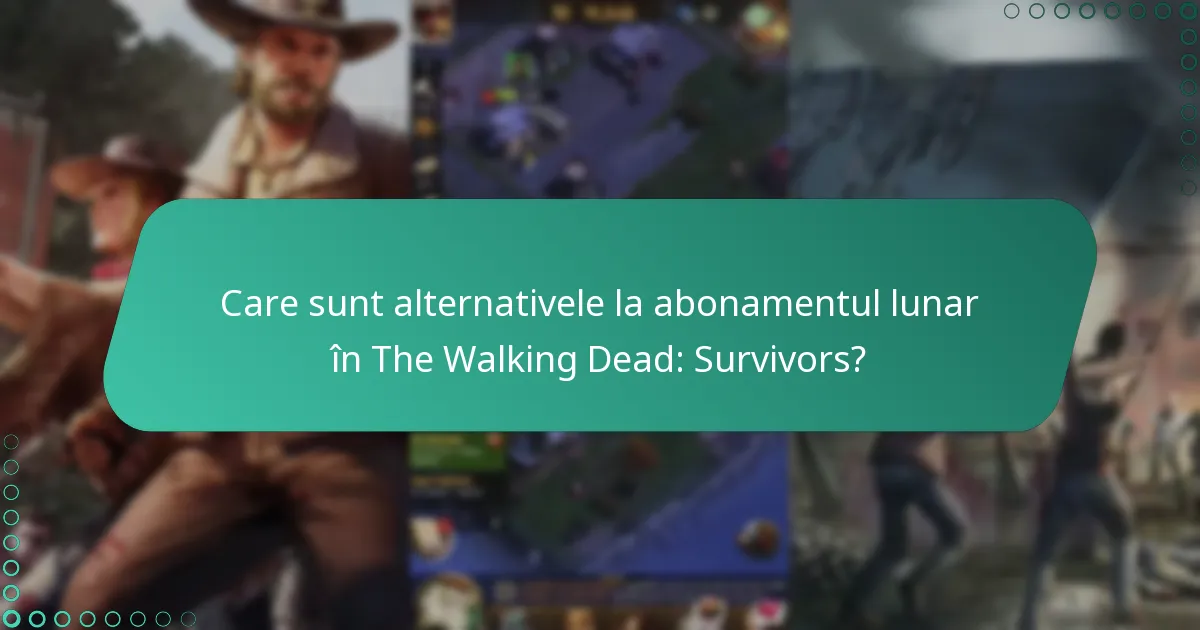 Cum pot achiziționa abonamentul lunar în The Walking Dead: Survivors?