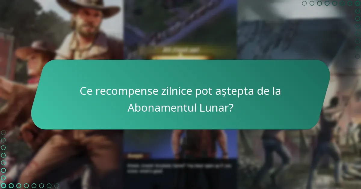 Care sunt considerațiile cost-beneficiu pentru achiziționarea Abonamentului Lunar?