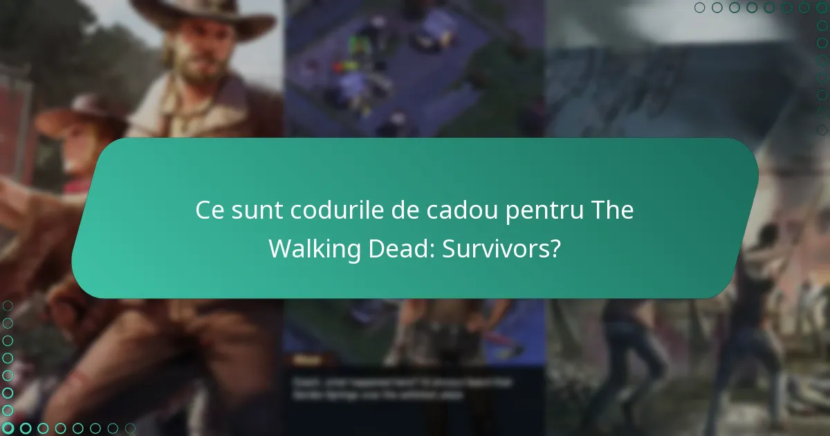 Care sunt limitările și expirarea codurilor de cadou?