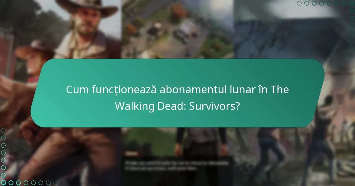 Care sunt riscurile potențiale ale achiziționării abonamentului lunar?