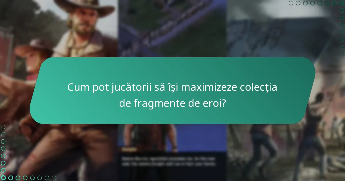 De ce sunt importante fragmentele de eroi în The Walking Dead: Survivors?
