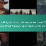 Bonificările pentru abonamentul lunar The Walking Dead: Survivors pentru misiuni exclusive