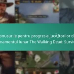 Bonusurile pentru progresia jucătorilor din abonamentul lunar The Walking Dead: Survivors