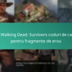 The Walking Dead: Survivors coduri de cadou pentru fragmente de erou